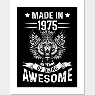 Made In 1975 49 Years Of Being Awesome Birthday Posters and Art